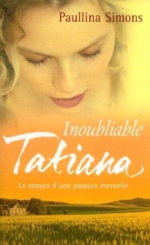 INOUBLIABLE TATIANA