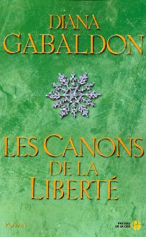 LES CANONS DE LA LIBERTÉ